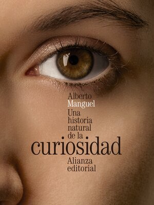 cover image of Una historia natural de la curiosidad
